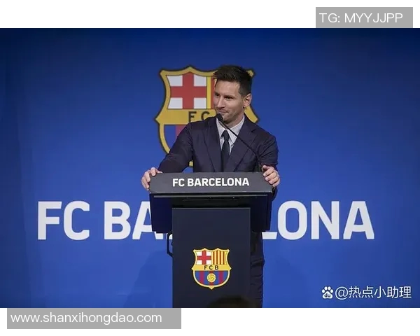 狮子座足球巨星梅西的辉煌职业生涯与传奇时刻回顾